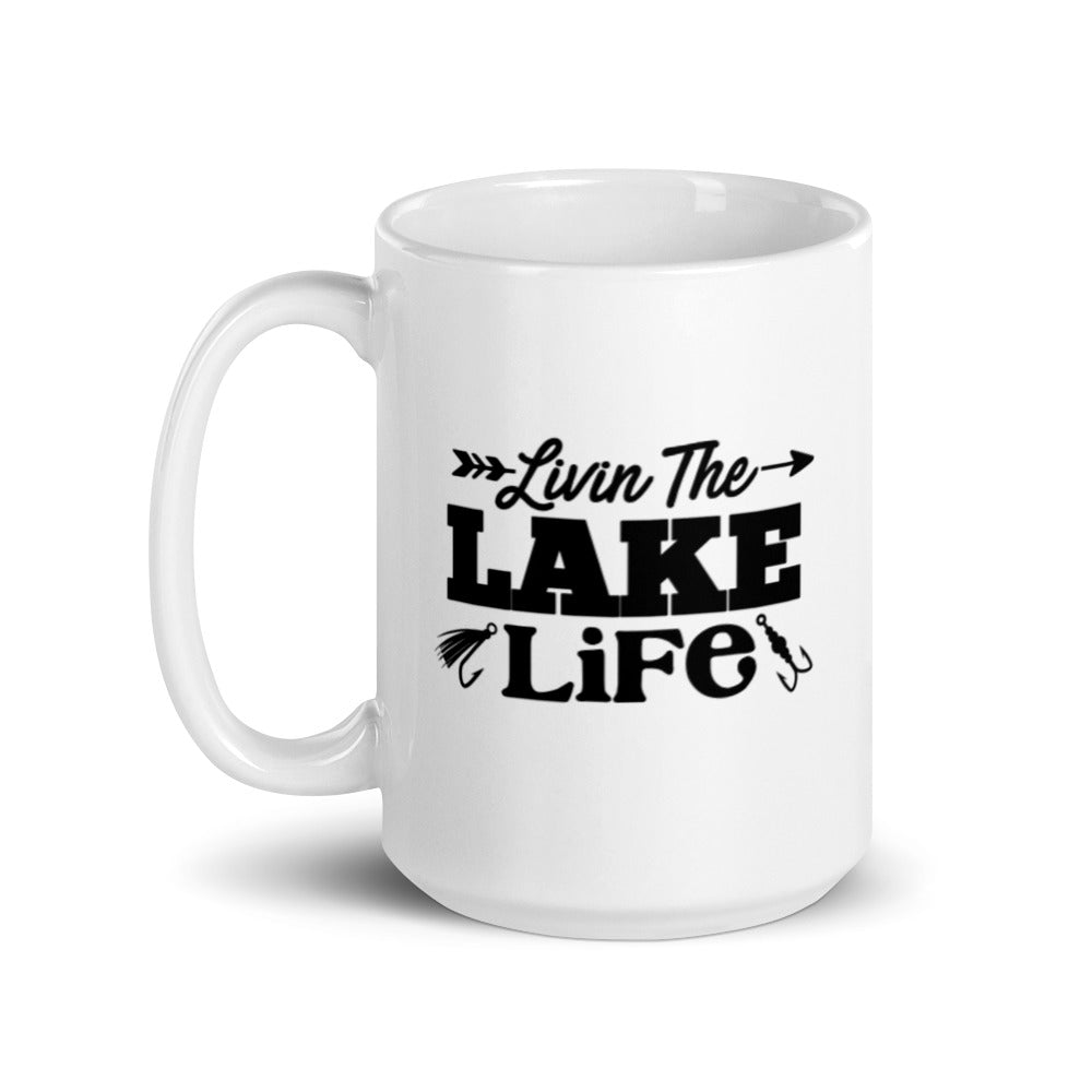 Livin the Lake Life Mug